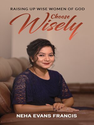 cover image of Choose Wisely